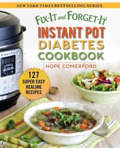Fix-It and Forget-It Instant Pot Diabetes Cookbook (eBook, ePUB) - Comerford, Hope