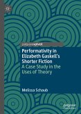 Performativity in Elizabeth Gaskell's Shorter Fiction (eBook, PDF)