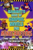 The Mammoth Book of Graphic Novels for Minecrafters (eBook, ePUB) The Mammoth Book of Graphic Novels for Minecrafters (eBook, ePUB)