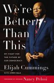 We're Better Than This (eBook, ePUB) We're Better Than This (eBook, ePUB)