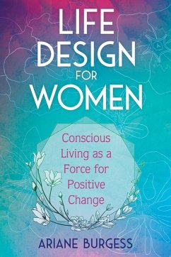 Life Design for Women (eBook, ePUB) - Burgess, Ariane