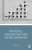 Radical Organisation Development (eBook, PDF) Radical Organisation Development (eBook, PDF)