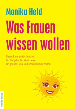 Was Frauen wissen wollen (eBook, ePUB) - Held, Monika