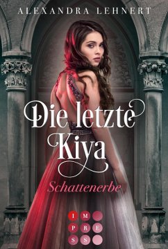 Schattenerbe / Die letzte Kiya Bd.1 (eBook, ePUB) - Lehnert, Alexandra