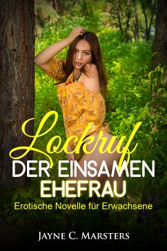 Lockruf der einsamen Ehefrau (eBook, ePUB) - Marsters, Jayne C.