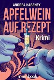 Apfelwein auf Rezept (eBook, ePUB)