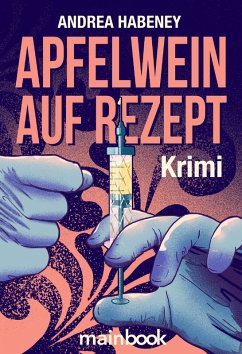Cover Apfelwein auf Rezept (eBook, ePUB)