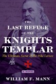 The Last Refuge of the Knights Templar (eBook, ePUB)