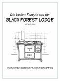 Die besten Rezepte aus der Black Forest Lodge (eBook, ePUB)