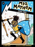 Mia Mayhem Stops Time! (eBook, ePUB)