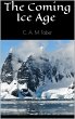 The Coming Ice Age (eBook, ePUB) - Bild 1