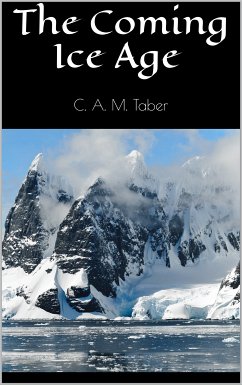 The Coming Ice Age (eBook, ePUB)