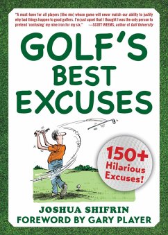 Golf's Best Excuses (eBook, ePUB) - Shifrin, Joshua