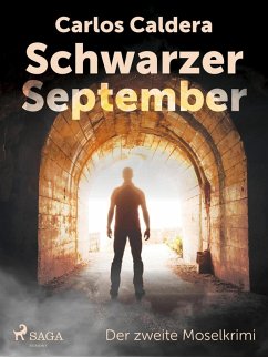 Schwarzer September - der zweite Moselkrimi (eBook, ePUB) - Caldera, Carlos