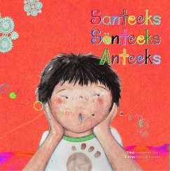 Sänteeks Sönteeks Anteeks (eBook, ePUB) - van der Steen, Hanna