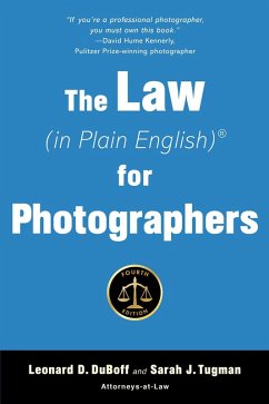 The Law (in Plain English) for Photographers (eBook, ePUB) - Duboff, Leonard D.; Tugman, Sarah J.