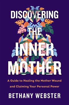 Discovering the Inner Mother (eBook, ePUB) - Webster, Bethany