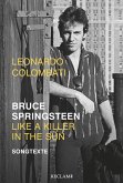 Bruce Springsteen - Like a Killer in the Sun. Songtexte (eBook, ePUB)