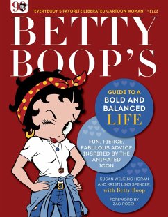 Betty Boop's Guide to a Bold and Balanced Life (eBook, ePUB) - Horan, Susan Wilking; Ling Spencer, Kristi