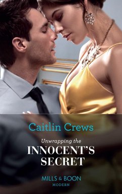 Unwrapping The Innocent's Secret (Mills & Boon Modern) (Secret Heirs of Billionaires, Book 30) (eBook, ePUB) - Crews, Caitlin