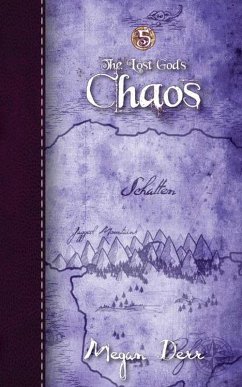 Chaos (The Lost Gods, #5) (eBook, ePUB) - Derr, Megan