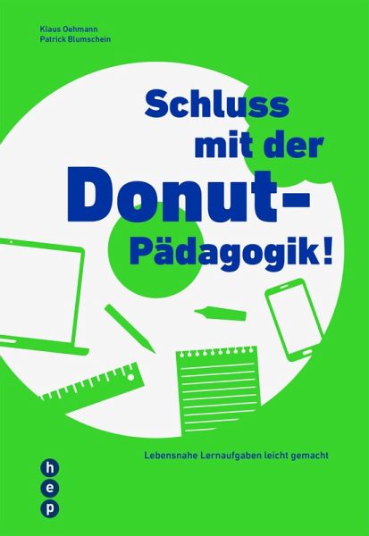 Schluss mit der Donut-Pädagogik! (E-Book) (eBook, ePUB) Schluss mit der Donut-Pädagogik! (E-Book) (eBook, ePUB)