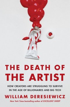 The Death of the Artist (eBook, ePUB) - Deresiewicz, William