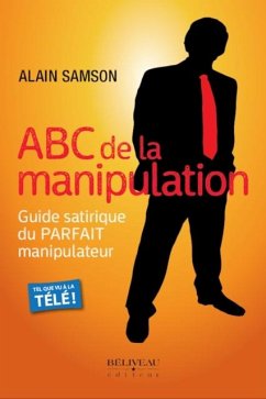 ABC de la manipulation (eBook, ePUB) - Alain Samson, Samson