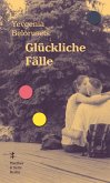 Glückliche Fälle (eBook, ePUB) Glückliche Fälle (eBook, ePUB)