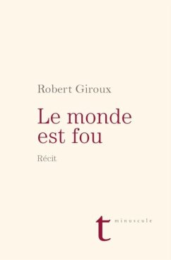 Cover Le monde est fou (eBook, PDF)