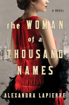 The Woman of a Thousand Names (eBook, ePUB) - Lapierre, Alexandra