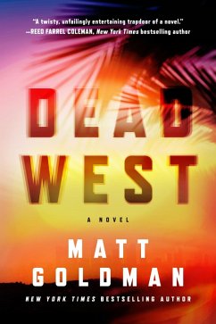 Dead West (eBook, ePUB) - Goldman, Matt