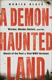 A Demon-Haunted Land (eBook, ePUB) A Demon-Haunted Land (eBook, ePUB)