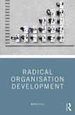Radical Organisation Development (eBook, ePUB)