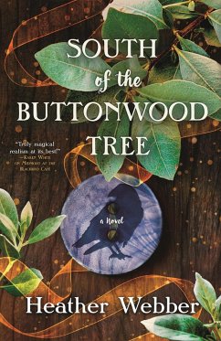 South of the Buttonwood Tree (eBook, ePUB) - Webber, Heather