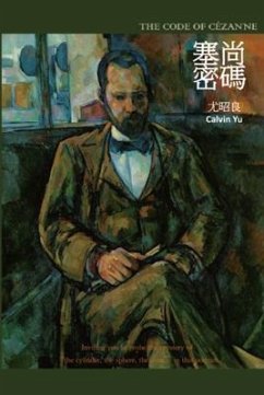 The Code of Cézanne (eBook, ePUB) - Chao-Liang Calvin Yu; ¿¿¿