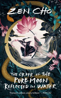 The Order of the Pure Moon Reflected in Water (eBook, ePUB) - Cho, Zen