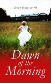 Dawn of the Morning (eBook, ePUB)