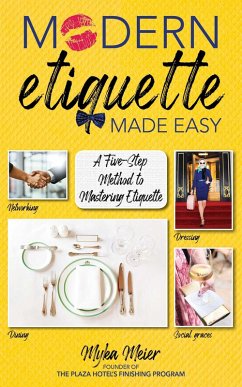 Modern Etiquette Made Easy (eBook, ePUB) - Meier, Myka