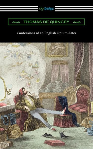Confessions of an English Opium-Eater (eBook, ePUB)