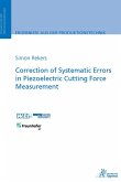 Correction of Systematic Errors in Piezoelectric Cutting Force Measurement (eBook, PDF)