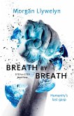 Breath by Breath (eBook, ePUB) Breath by Breath (eBook, ePUB)
