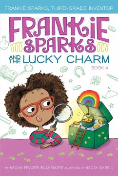 Frankie Sparks and the Lucky Charm (eBook, ePUB) - Blakemore, Megan Frazer
