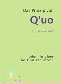 Das Prinzip von Q'uo (21. Januar 2017) (eBook, ePUB)