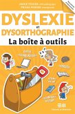 Dyslexie et dysorthographie - La boite a outils (eBook, ePUB) Dyslexie et dysorthographie - La boite a outils (eBook, ePUB)