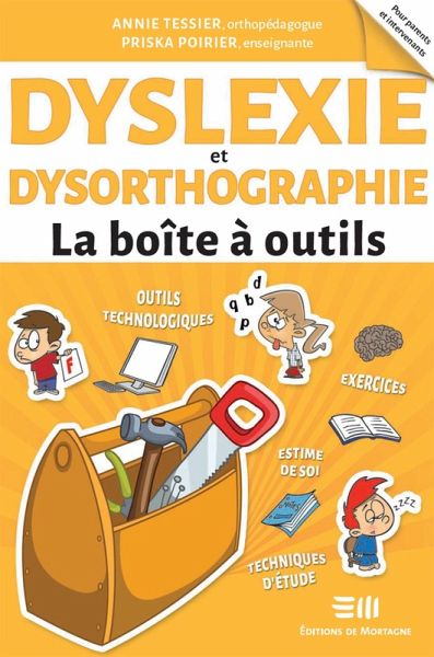 Dyslexie et dysorthographie - La boite a outils (eBook, ePUB) Dyslexie et dysorthographie - La boite a outils (eBook, ePUB)