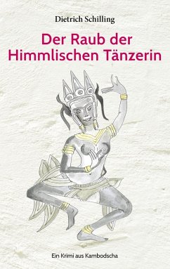 Der Raub der Himmlischen Tänzerin (eBook, ePUB)