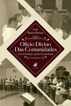 Ofício divino das comunidades (eBook, ePUB) - Pereira, Luiz Barros