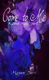 Come to Me (eBook, ePUB)