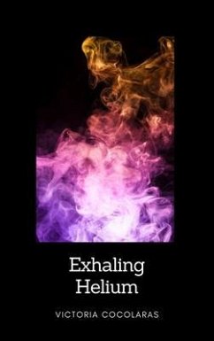 Cover Exhaling Helium (eBook, ePUB)